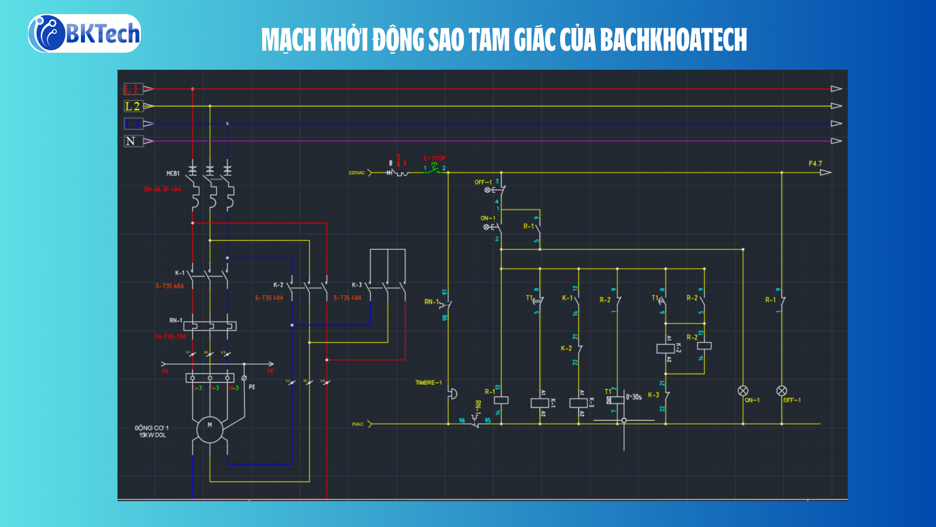 MẠCH KHỞI ĐỘNG SAO TAM GIÁC CỦA BACHKHOATECH - TỦ KHỞI ĐỘNG SAO TAM GIÁC