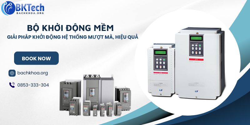 KHỞI ĐỘNG MỀM - VÌ SAO PHẢI KHỞI ĐỘNG ĐỘNG CƠ GIÁN TIẾP