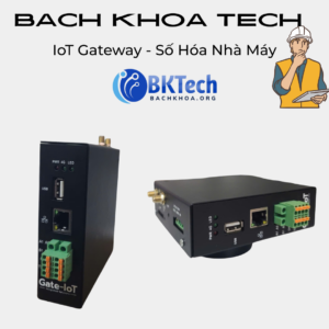 IoT Gateway – Cổng kết nối IoT – Thiết Bị Số Hóa Nhà Máy