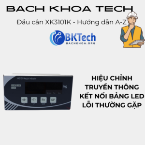 Đầu Cân XK3101K – Cài Đặt XK3101K Từ A – Z